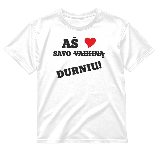 „Aš ❤️ savo durnelį / durnę" COMBO Marškinėliai