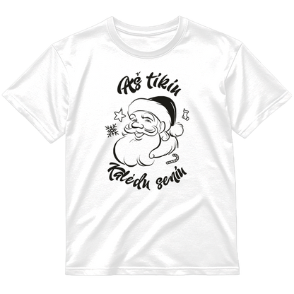 „Aš tikiu Kalėdų seniu" Marškinėliai