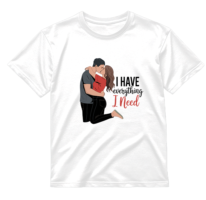 „Turiu viską – nes turiu Tave"Marškinėliai