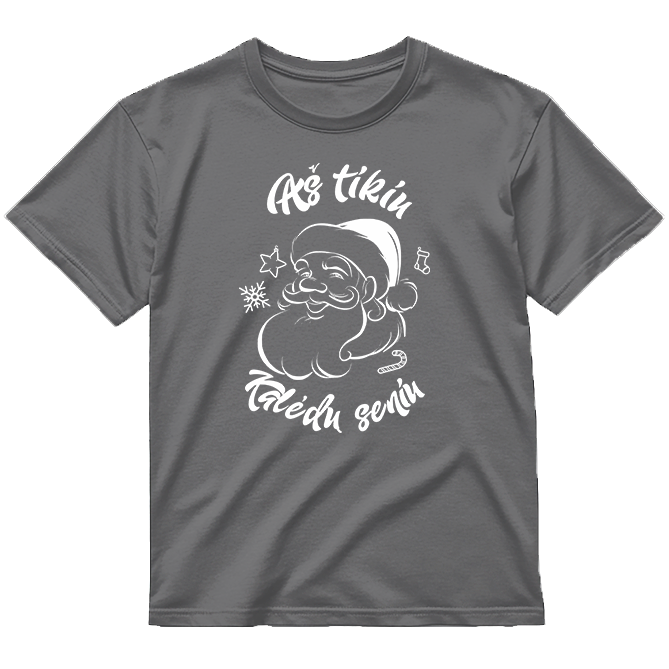 „Aš tikiu Kalėdų seniu" Marškinėliai