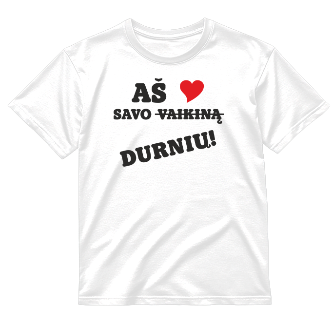 „Aš ❤️ savo durnelį / durnę" COMBO Marškinėliai