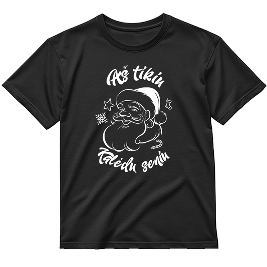 „Aš tikiu Kalėdų seniu" Marškinėliai