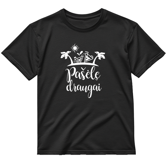 „Pašėlę draugai" Marškinėliai