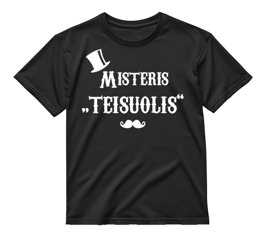 „Ji visada teisi / Misteris Teisuolis" COMBO Marškinėliai