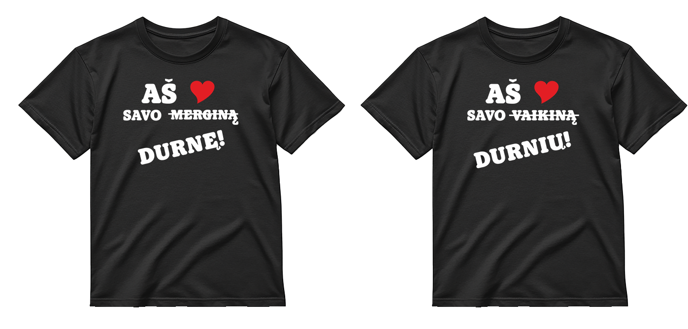 „Aš ❤️ savo durnelį / durnę" COMBO Marškinėliai
