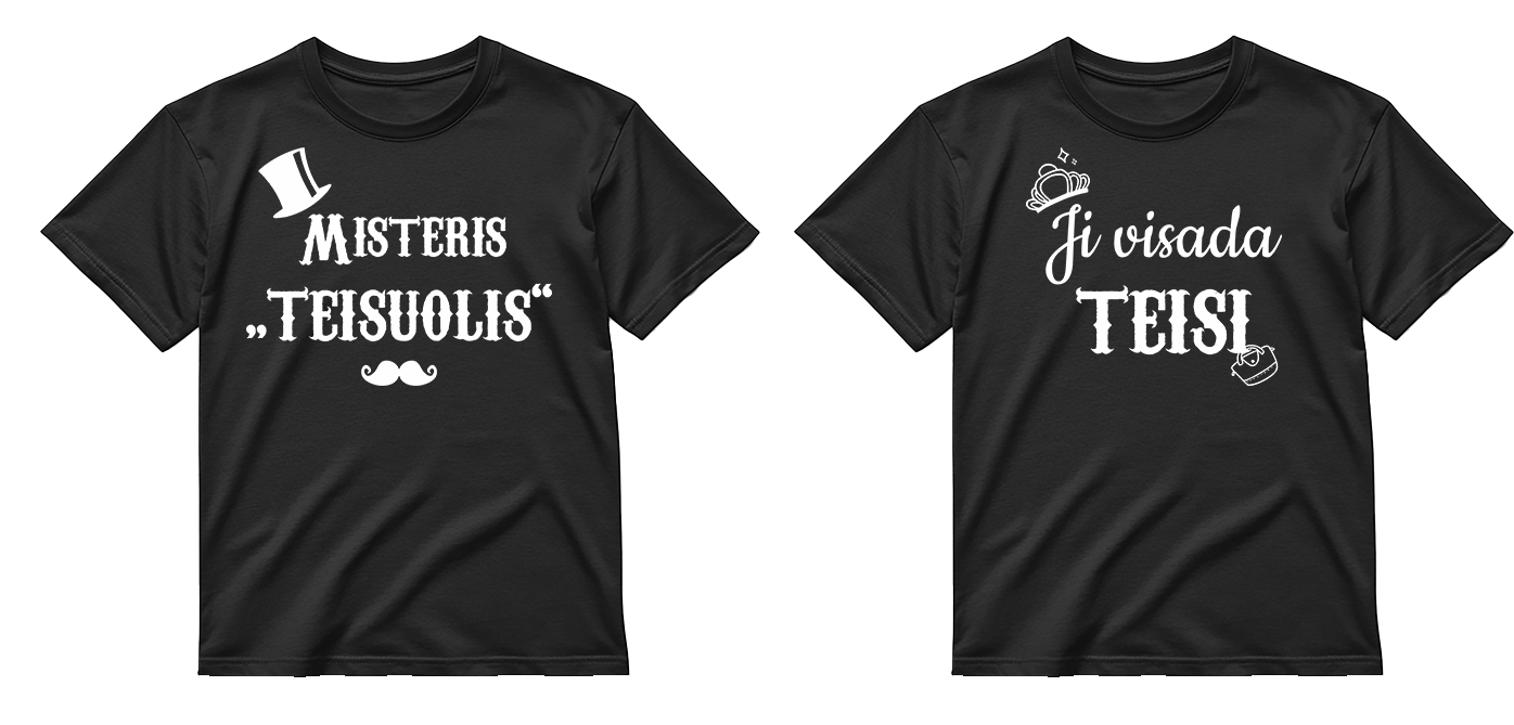 „Ji visada teisi / Misteris Teisuolis" COMBO Marškinėliai