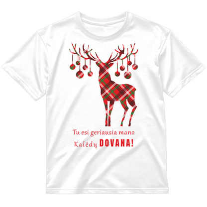 „Tu Esi Geriausia Mano Kalėdų Dovana!" Marškinėliai